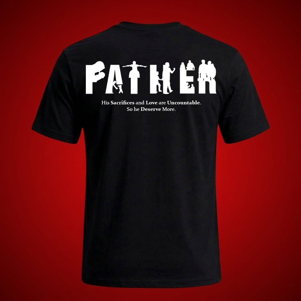 Father's Love & Sacrifice Printed T-Shirt