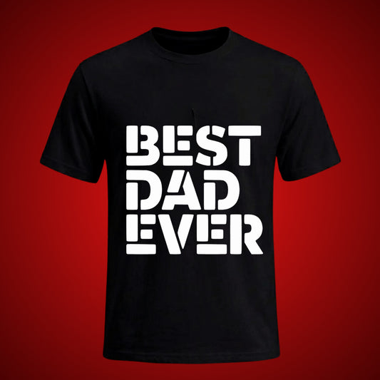 Best Dad Ever Printed T-Shirt for Father's Day